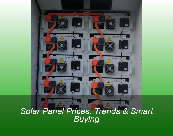 Solar Panel Prices: Trends & Smart Buying
